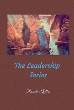 The Leadership Series - Kelley, Rayola Jean