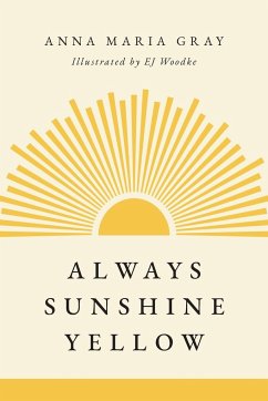 Always Sunshine Yellow - Gray, Anna Maria