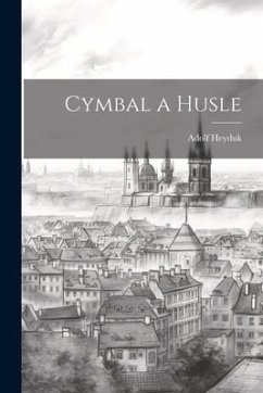 Cymbal a Husle - Heyduk, Adolf