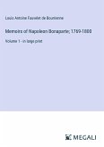 Memoirs of Napoleon Bonaparte; 1769-1800