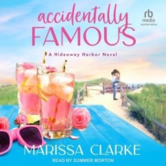 Accidentally Famous - Clarke, Marissa