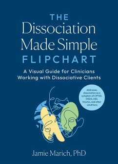 The Dissociation Made Simple Flipchart (eBook, ePUB) - Marich, Jamie