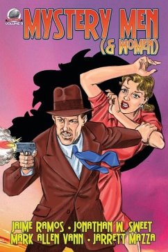 Mystery Men (& Women) Volume 9 - Sweet, Jonathan W.; Vann, Mark Allen; Mazza, Jarrett