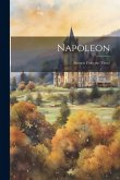 Napoleon: Extracts From the 'Times'