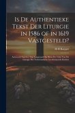 Is De Authentieke Tekst Der Liturgie in 1586 of in 1619 Vastgesteld?: Antwoord Aan L.a. Van Langeraad Op Diens De Tekst Van De Liturgie Der Nederlands