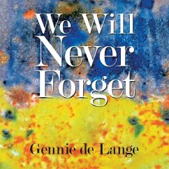 We Will Never Forget - de Lange, Gennie