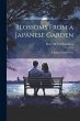 Blossoms From a Japanese Garden: A Book... - Bild 1