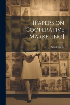 [Papers on Cooperative Marketing] - Sapiro, Aaron