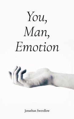 You, Man, Emotion - Swerdlow, Jonathan