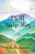 I Will Praise Him - Bild 1