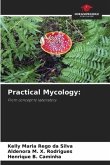 Practical Mycology:
