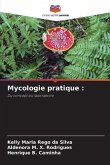 Mycologie pratique :