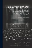 The Lady From Oklahoma; a Comedy in Four Acts