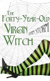 The Forty-Year-Old Virgin Witch