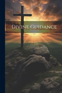 Divine Guidance - Anonymous