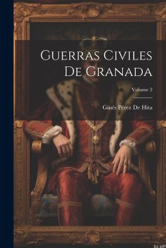 Cover Guerras Civiles De Granada; Volume 2