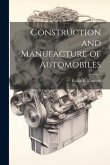 Construction and Manufacture of Automobiles