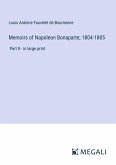 Memoirs of Napoleon Bonaparte; 1804-1805