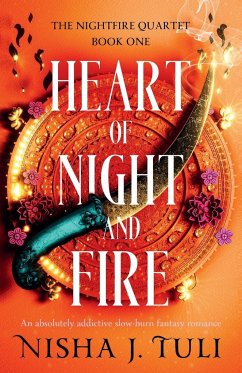 Heart of Night and Fire - Tuli, Nisha J.