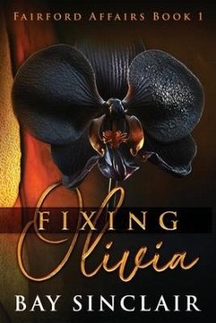 Fixing Olivia - Sinclair, Bay