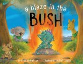A Blaze in the Bush