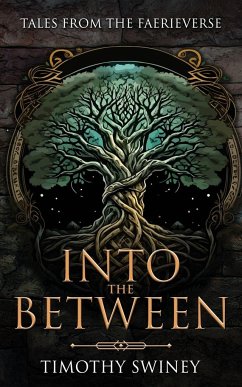 Into the Between - Swiney, Timothy