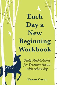 Each Day a New Beginning Workbook - Casey, Karen
