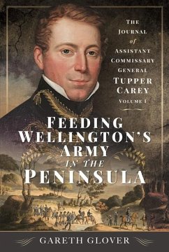 Feeding Wellington's Army in the Peninsula - Glover, Gareth