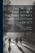 Tractate on Education. A Facsimile... - Bild 1