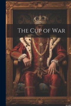 The Cup of War - Anonymous