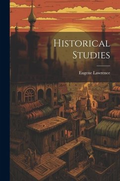 Historical Studies - Lawrence, Eugene