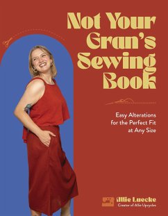 Not Your Gran's Sewing Book - Luecke, Allie