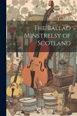 The Ballad Minstrelsy of Scotland