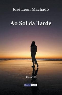 Ao Sol da Tarde - Machado, José Leon