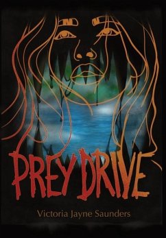 Prey Drive - Saunders, Victoria Jayne