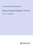 Memoirs of Napoleon Bonaparte; 1815-1821