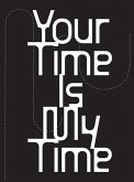 Your Time Is My Time