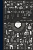 The Secret of the East