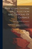 Prevailing Systems Of Collection And Disposal Of Garbage: Rubbish And Ashes In American Cities, With Particular Recommendations For Waterbury