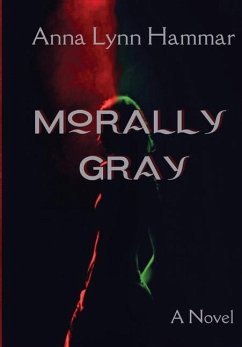 Morally Gray - Hammar, Anna Lynn