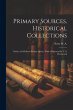 Primary Sources, Historical... - Bild 1