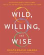 Wild, Willing, and Wise - Bild 1