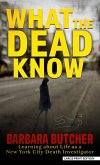 What the Dead Know What the Dead Know
