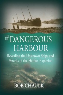 The Dangerous Harbour - Chaulk, Bob