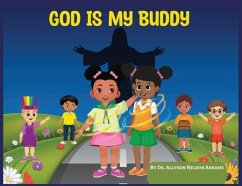 God Is My Buddy - Abrams, Allyson Nelson