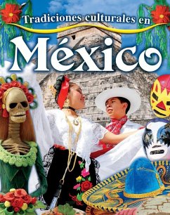Tradiciones Culturales En México (Cultural Traditions in Mexico) - Peppas, Lynn