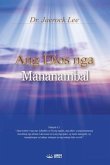 Ang Dios nga Mananambal: God the Healer (Cebuano Edition)