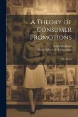 A Theory of Consumer Promotions: The Model