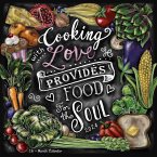 Cooking with Love Provides Food for the Soul