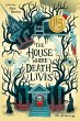 The House Where Death Lives - Bild 1